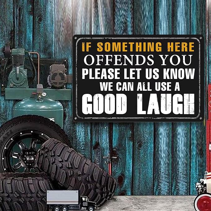 Funny Bar Sign Vintage Metal Tin Signs Man Cave Decor Bar Signs For Home Bar Garage Accessories For Men If Something Here Offends You Please Let Us Know We Can All Use A Good Laugh Sign Kitchen Signs