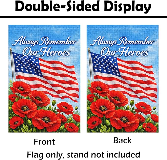 Heyfibro Memorial Day Always Remember Our Heroes Garden Flag 12x18 Inch Double Sided 4th of July House Flags Patriotic Veteran Independence Day Flag for Outside Yard Decorations