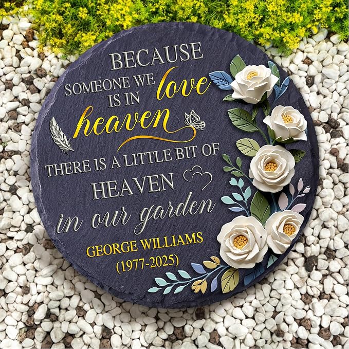 Personalized Memorial Garden Stone, Because Someone We Love is in Heaven Natural Stone, Gardenias Headstone Gift for Loss of Loved One, Bereavement Keepsake Grieving Grave Marker Mom Dad Nana Grandpa